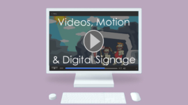 Motion Graphics, Video and Digital Signage by Cheryl Redick